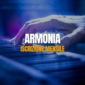 CORSO ON LINE ARMONIA ISCRIZIONE MENSILE